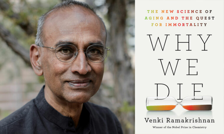 Venki Ramakrishnan och bokomslag ”When we die: The new science of aging and the quest for immortality”