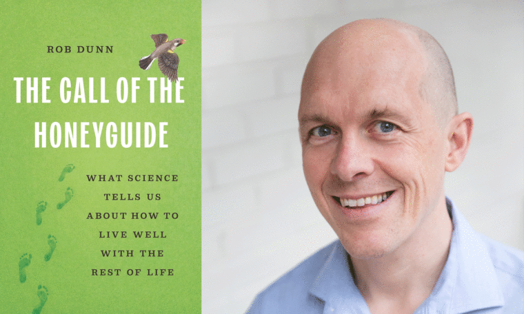 Rob Dunn och boken The call of the honeyguide